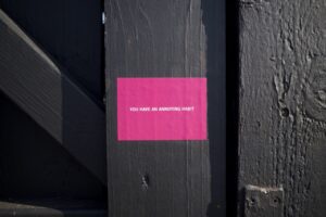 You Have An Annoying Habit